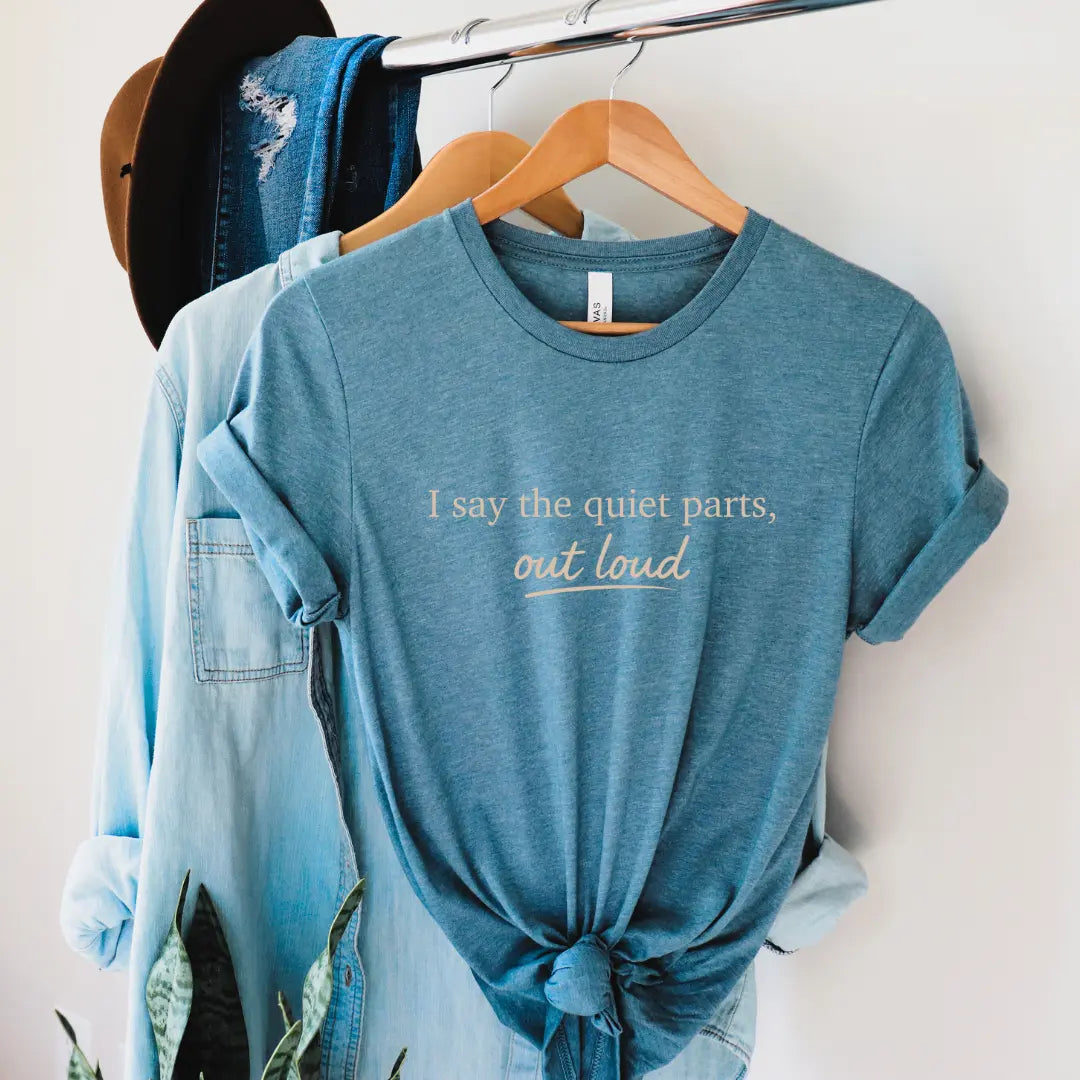 Black I Say the Quiet Parts Out Loud T-shirt by Winks Design Studio with humorous graphic print on front, casual apparel top.