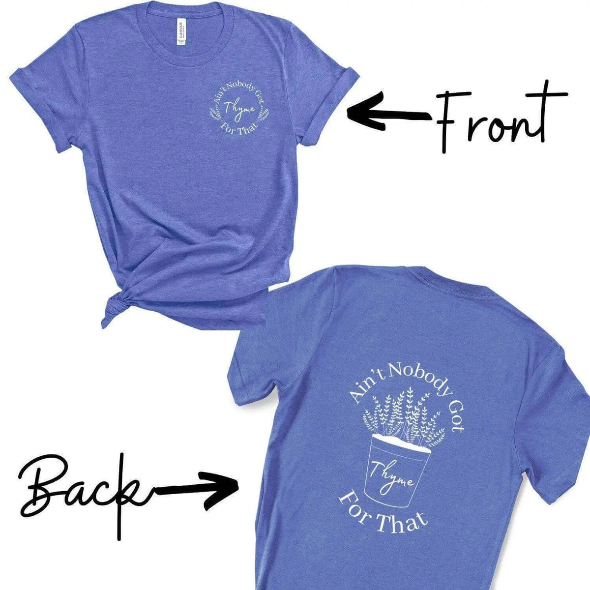 Blue Winks Design Studio LLC T-shirt featuring the playful "Ain’t Nobody Got Thyme For That" graphic, small size, casual wear.