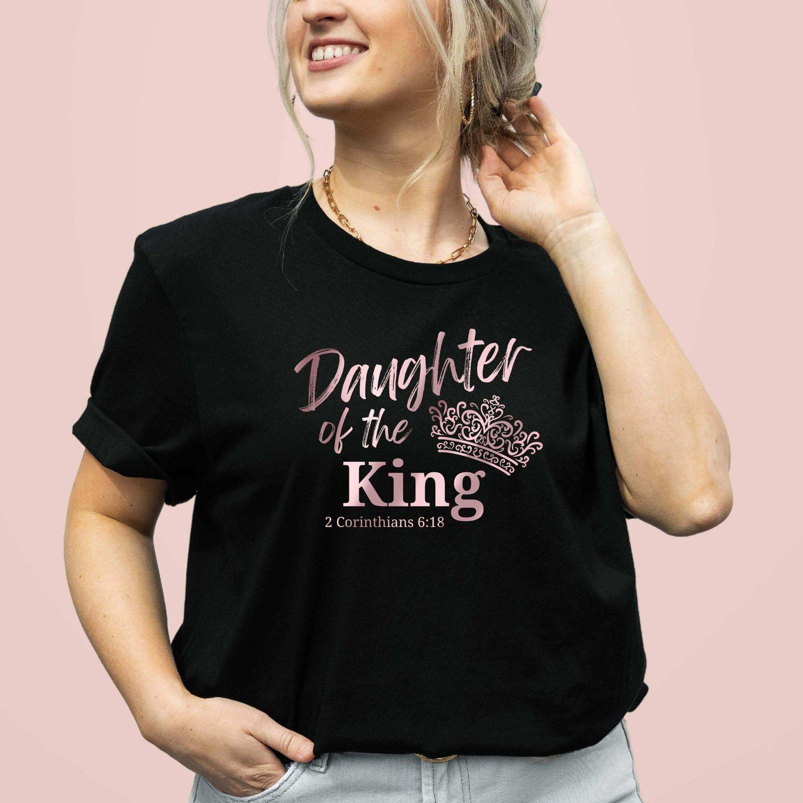 Daughter of the King T-shirt by Winks Design Studio, LLC, featuring a comfortable cotton fabric and a stylish design.
