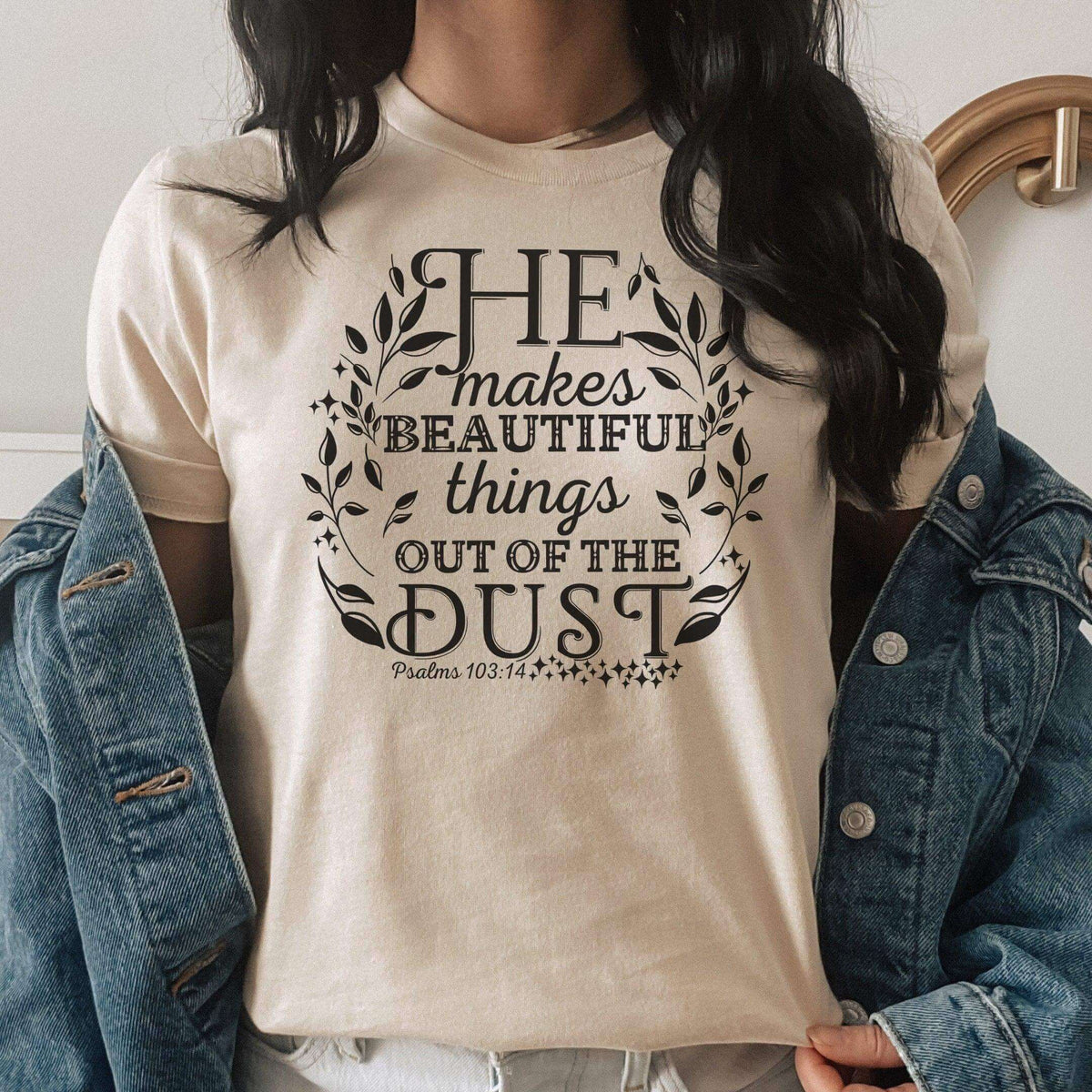 Winks Design Studio LLC T-shirt featuring the quote "He Makes Beautiful Things Out of The Dust" with a simple, stylish design.