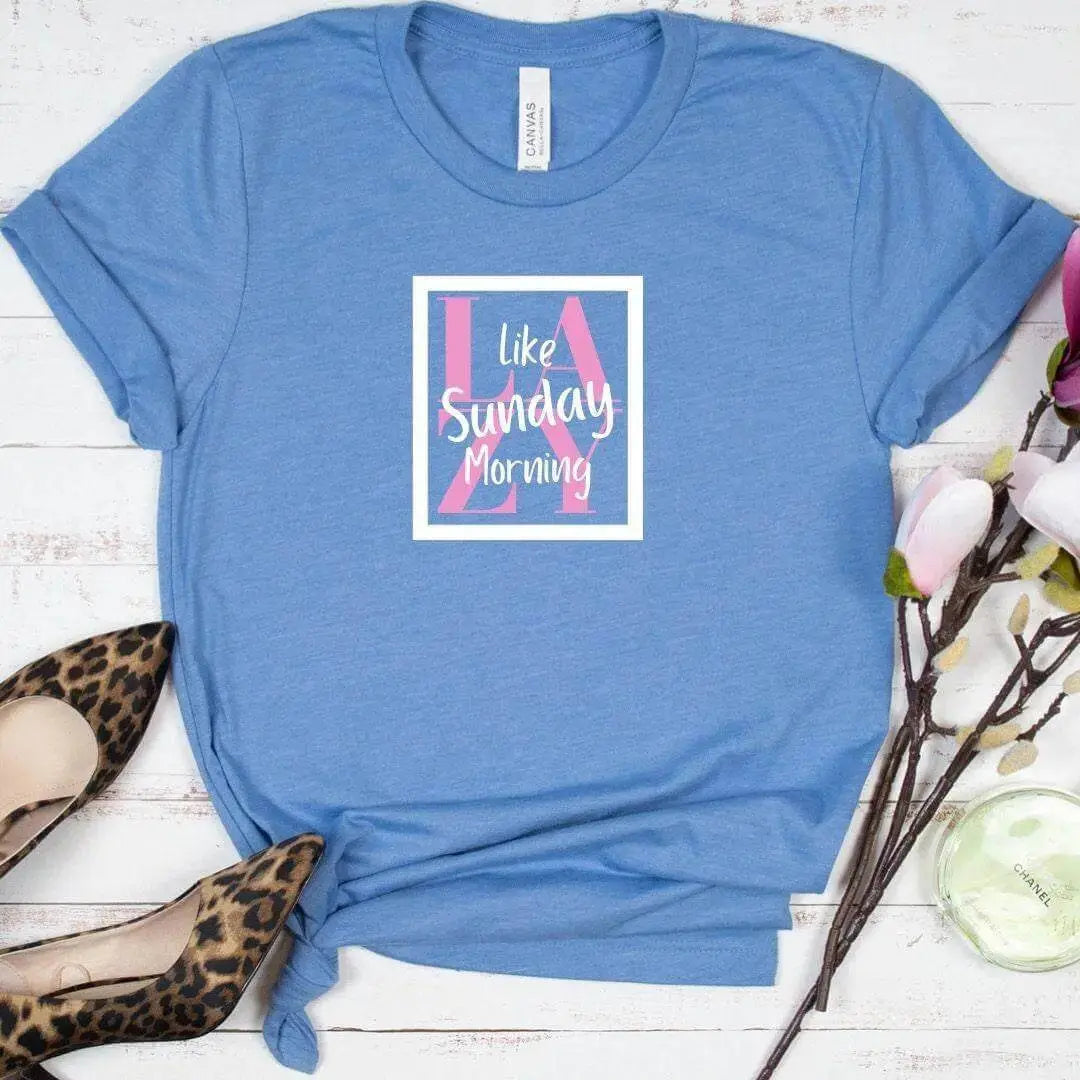 Winks Design Studio LLC Lazy Like Sunday Morning T-shirt in small size, featuring a relaxed, casual style with soft fabric and comfortable fit.