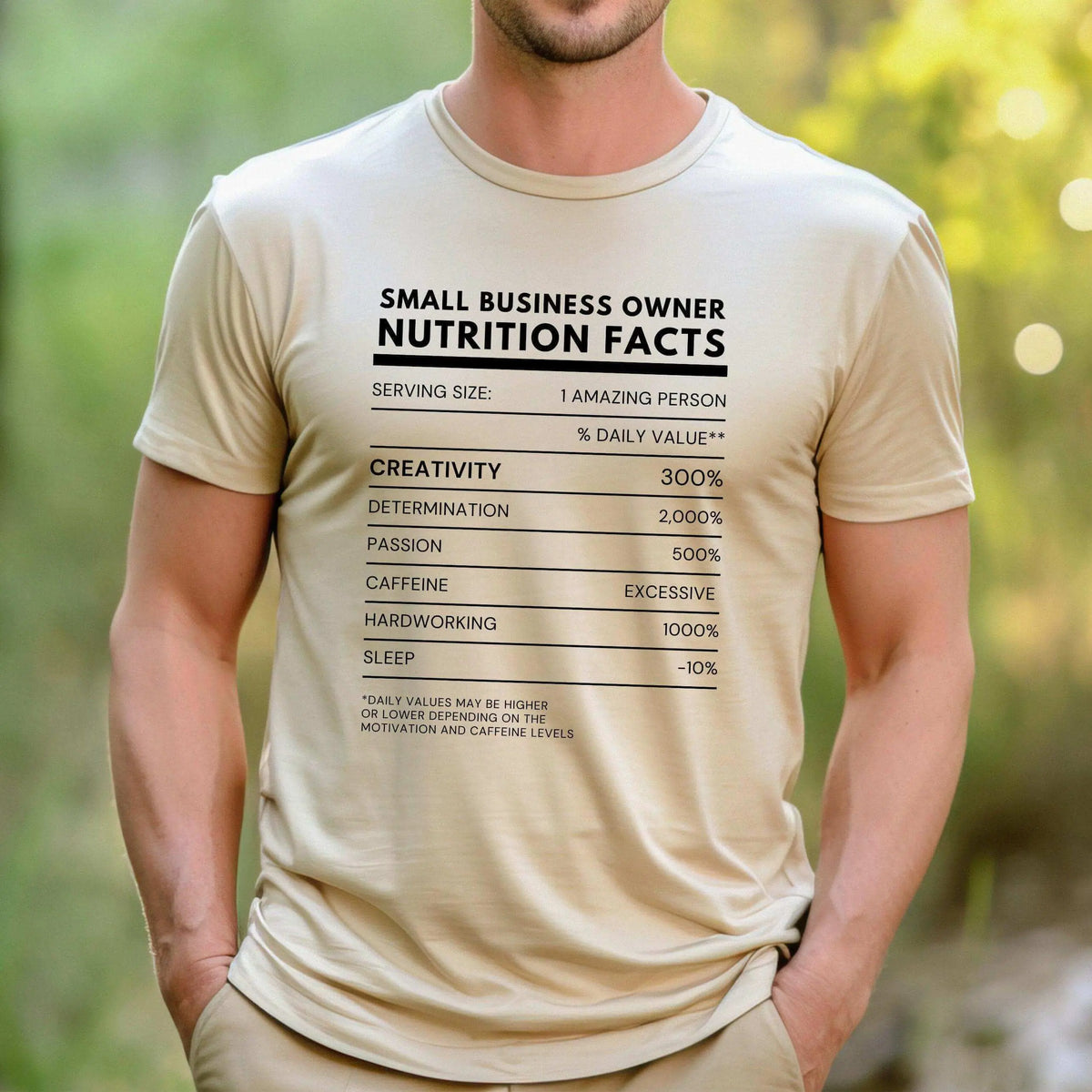 Small Business Owner Nutrition Facts T-shirt by Winks Design Studio, LLC featuring a printed nutrition label design on a casual T-shirt.