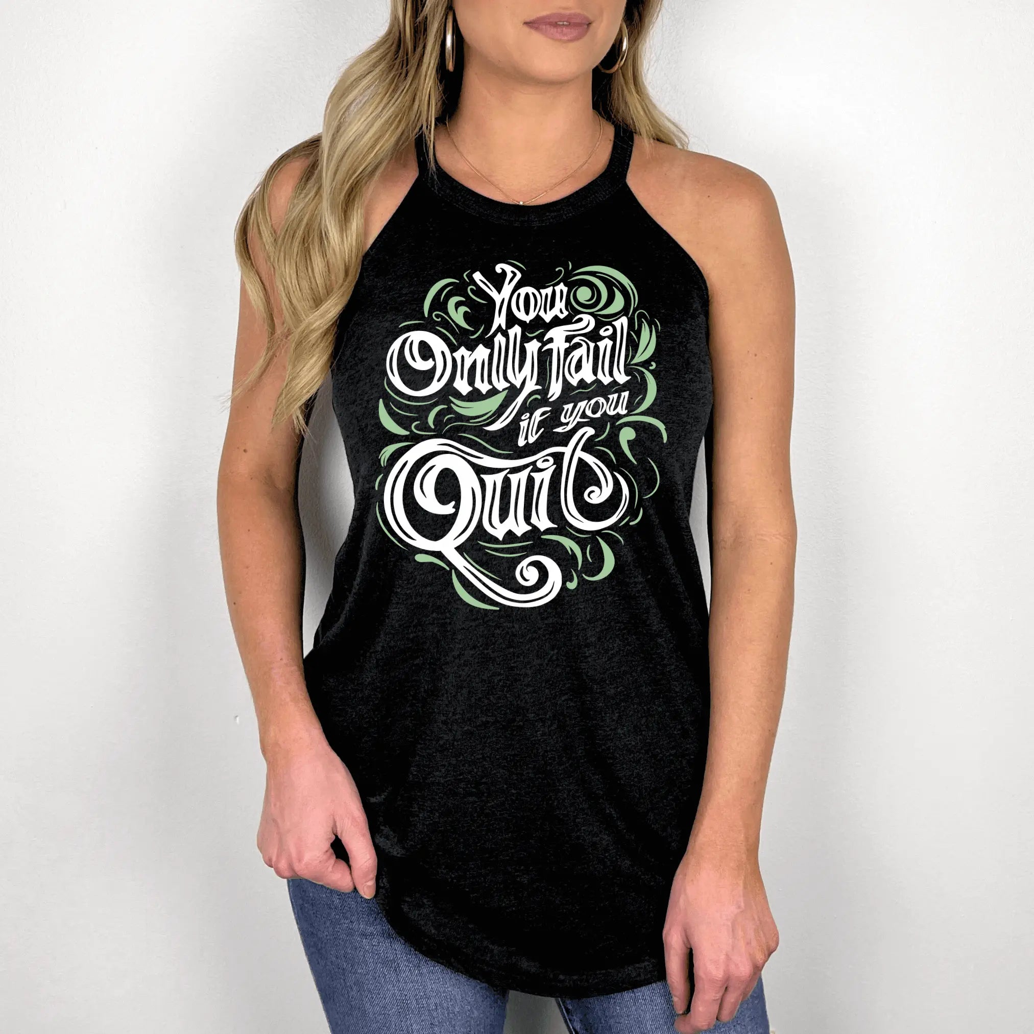 Winks Design Studio LLC You Only Fail If You Quit halter tank top, black sleeveless casual tank with motivational message