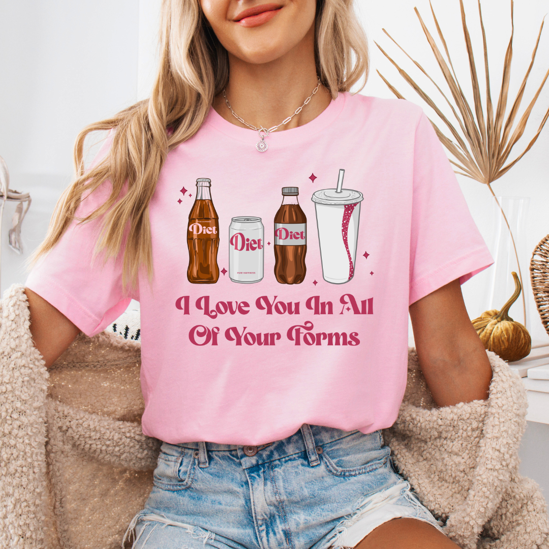I Love You In All Your Forms Diet Soda T-Shirt | Soft Unisex Graphic Tee - Winks Design Studio,LLC