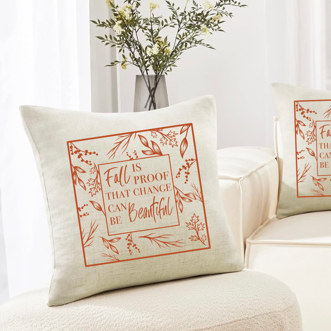 Fall Is Proof That Change Can Be Beautiful Pillow - Winks Design Studio,LLC