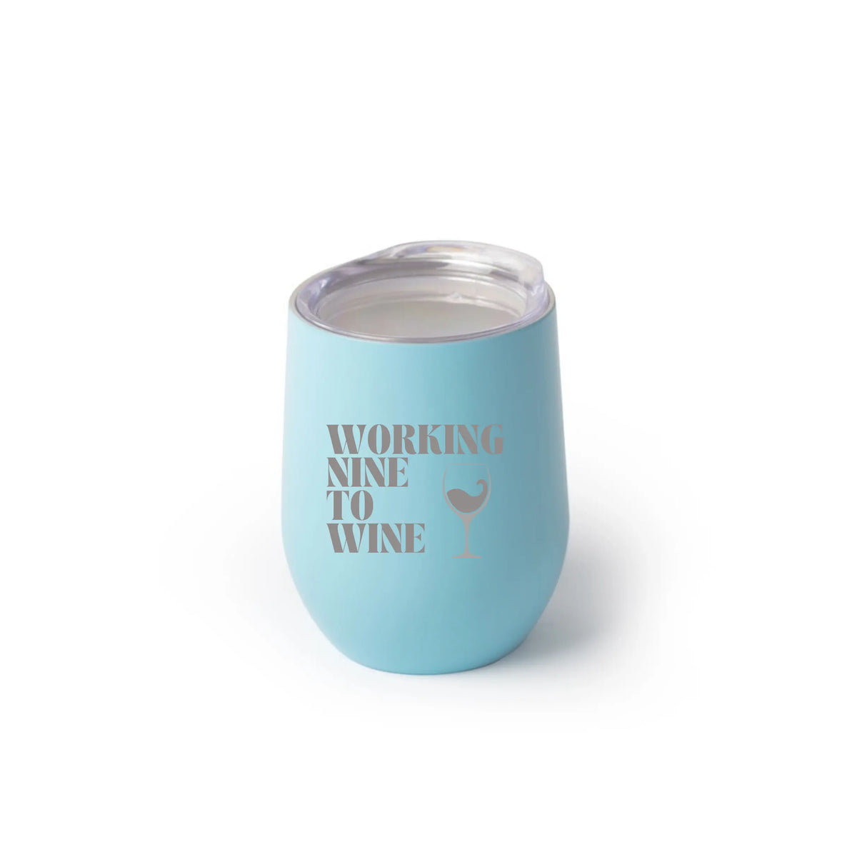 Stemless insulated wine tumbler from Winks Design Studio, LLC, featuring a "Working Nine to Wine" design in 12oz size.
