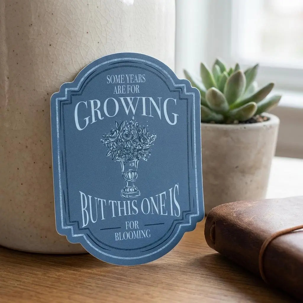 Winks Design Studio, LLC "Some Years Are for Growing" sticker featuring colorful lettering on a white background.