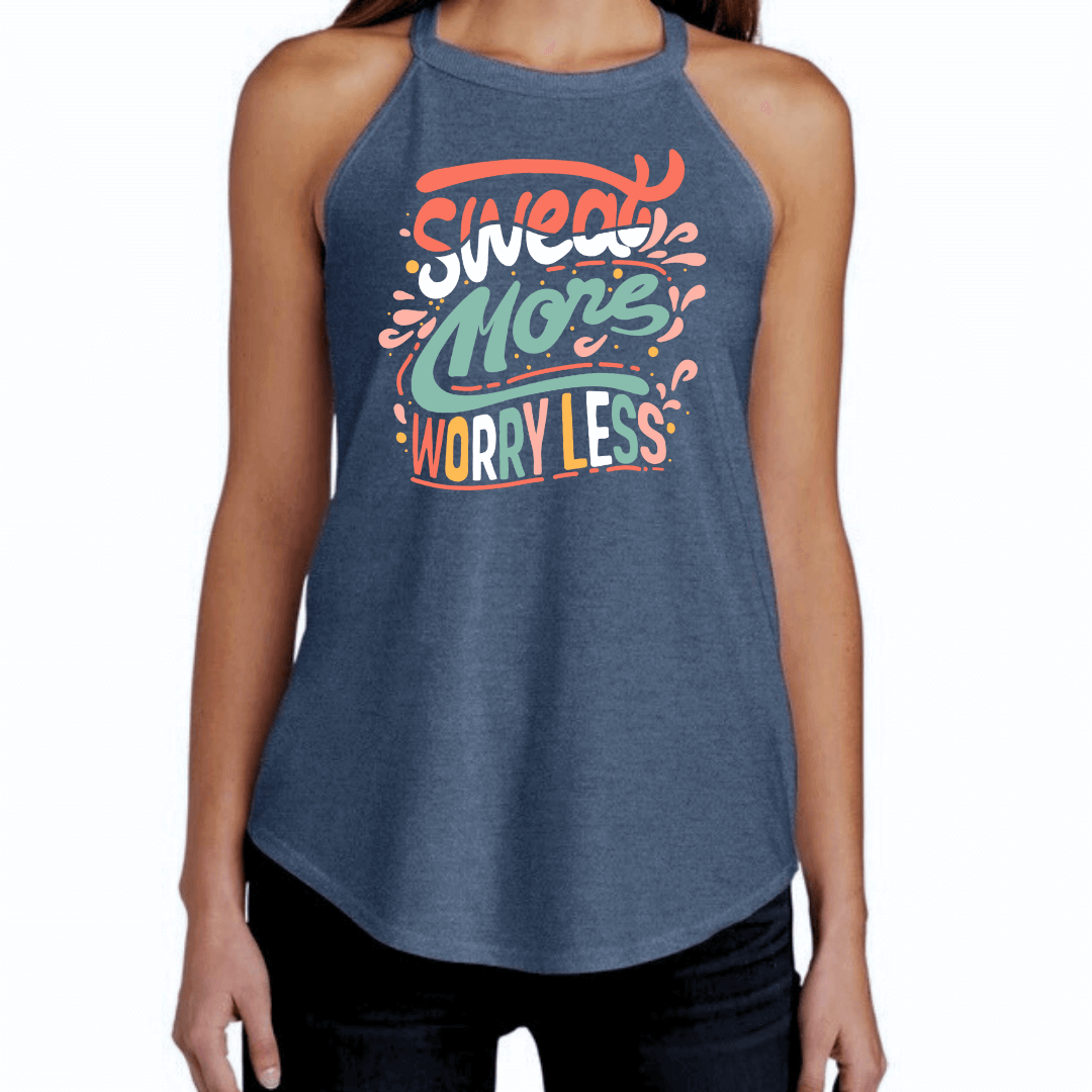 Sweat More Worry Less Halter Tank - Winks Design Studio,LLC