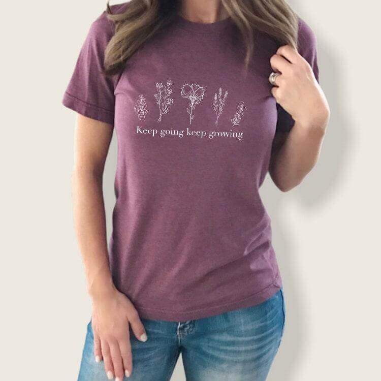 Keep Going Keep Growing Floral T-shirt - Winks Design Studio,LLC