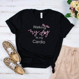 Walking My Dog Is My Cardio Shirt - Winks Design Studio,LLC