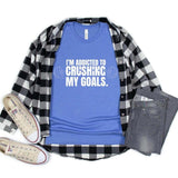 Crushing My Goals T-Shirt - Winks Design Studio,LLC