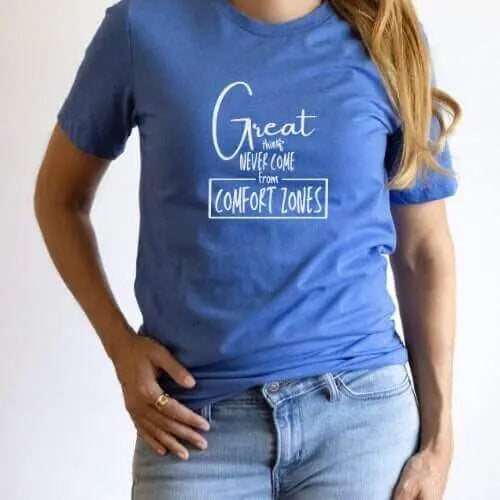 Black Winks Design Studio LLC T-shirt with "Great Things Never Come From Comfort Zones" slogan, shown on a small-sized shirt.