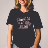 Daughter Of The King T-Shirt - Winks Design Studio,LLC