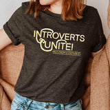 Introverts Unite T-shirt - Winks Design Studio,LLC