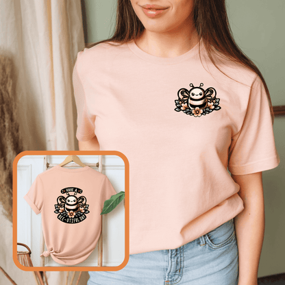 R &amp; R Short Sleeve T-shirt - Have A Bee-utiful Day - Winks Design Studio,LLC