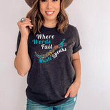 Where Words Fail Music Speaks T-Shirt - Winks Design Studio,LLC