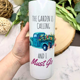 The Garden is Calling Insulated Tumbler - Winks Design Studio,LLC