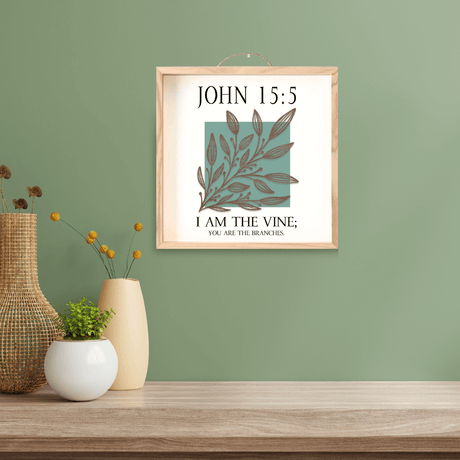 John 15:5 'I Am the Vine' Wall Art - Winks Design Studio,LLC