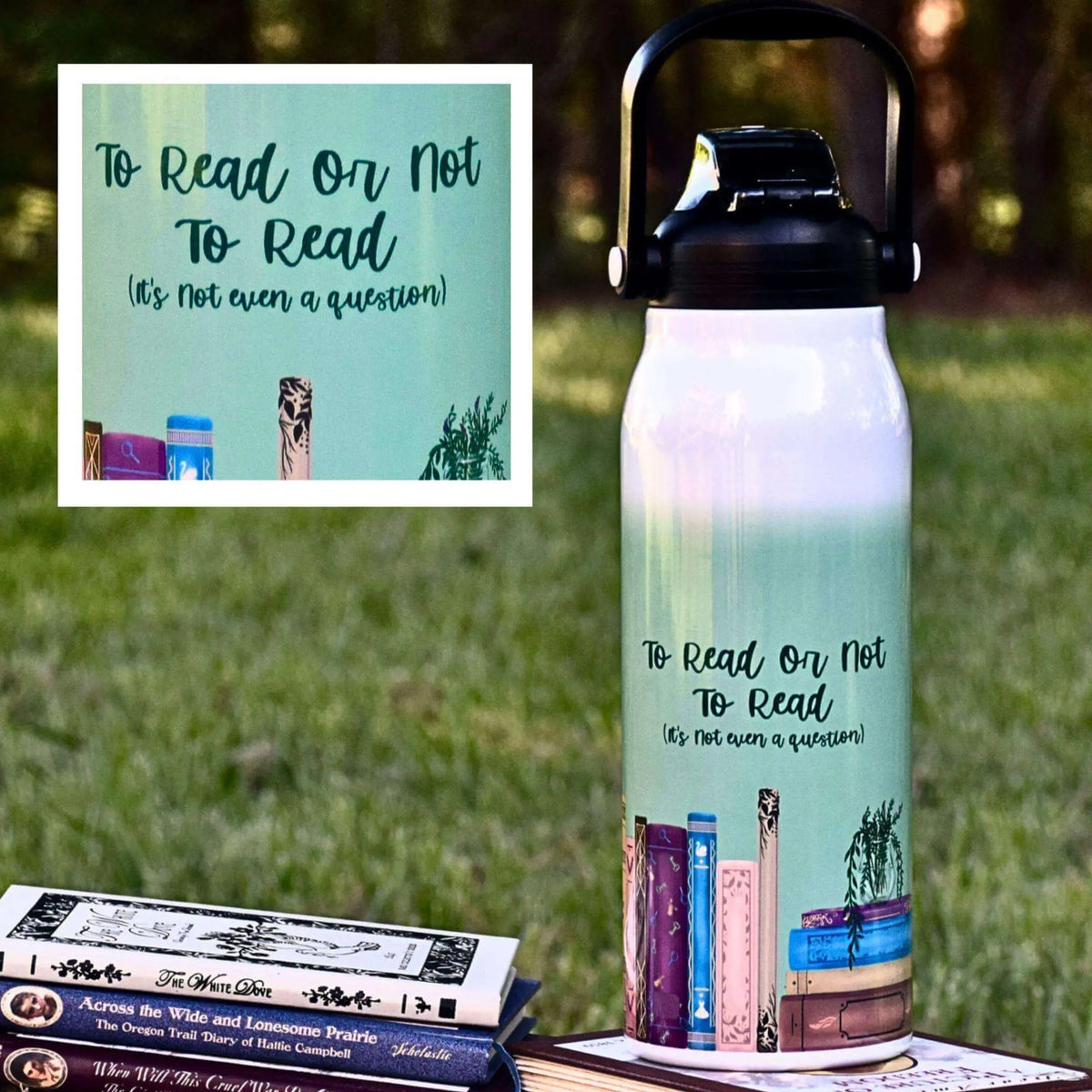 Winks Design Studio LLC 57oz water bottle with "To Read or Not To Read" text, durable and reusable for hydration.